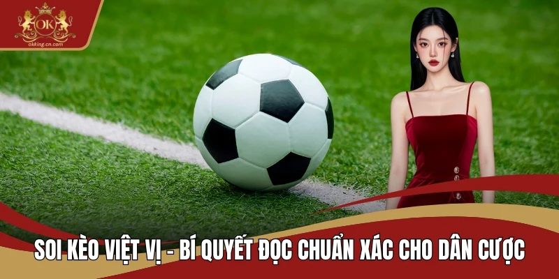 Soi kèo việt vị